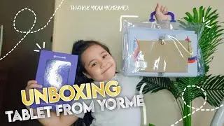 UNBOXING TABLET AND LEARNING SCHOOL PACKET FROM YORME! (THANK YOU YORME!!)