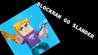 Blockman go slander 1