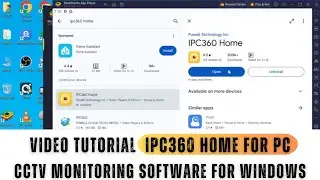 IPC360 Home for PC | Install IPC360 Home for PC App on Windows OS