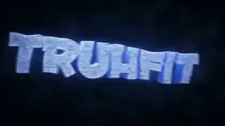 #7 INTRO ✖ TRUHFIT ✖
