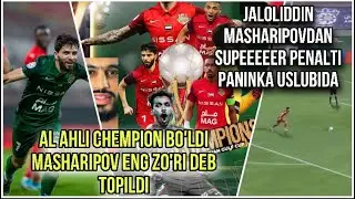 JALOLIDDIN MASHARIPOV SUPER PENALTI. KUBOG SOXIBIGA AYLANDI AJOYIB O'YIN. 09.04.2021