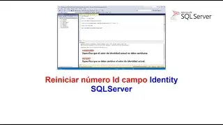 Reiniciar Id Identiy SQLServer
