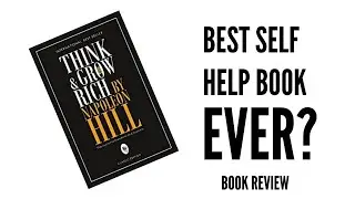 Think and Grow Rich | Book Review | Best self help book? | Seven Reviews