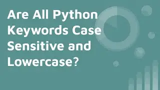 Are Python Keywords Case Sensitive and Lowercase, Keyword Count Check, Deprecated Keyword List