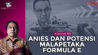 ANIES DAN POTENSI MALAPETAKA FORMULA E | Logika Ade Armando
