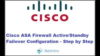 Cisco ASA Firewall Active/Standby Failover Configuration - Step by Step