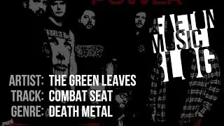 The Green Leaves - Combat Seat