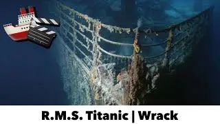 🎬 Das Wrack der Titanic 2022 | The wreck of Titanic 2022 🚢