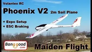Volantex RC - Phoenix V2 - 2m - Maiden Flight + Expo Setup + ESC Breaking Setup