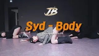 Syd - Body / Girls Hiphop / SUZIN / Choreography / JB Dance&Music