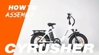 2024 New Step-Through Ebike Rumble Assembly Guide | Cyrusher Bikes