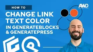 How to Change Your Text Link Color in GeneratePress & GenerateBlocks