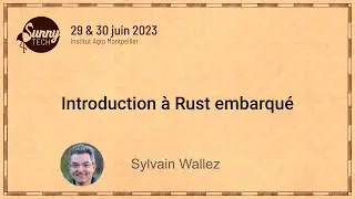 [Sunny Tech 2023] Introduction à Rust embarqué