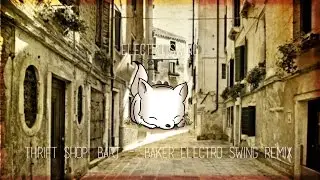 • Electro Swing • Thrift Shop - Remix | Copyright