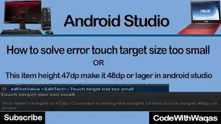 How to solve touch target size too small error in android studio