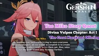 Yae Miko Full Story Quest Act I [Genshin Impact] CN Voice/EN Sub