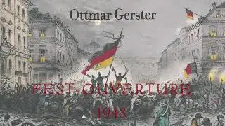 [Ottmar Gerster] Festive Overture 1948 (Score-Video)