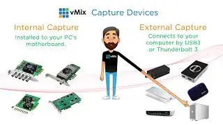 vMix Video Tutorials: What capture devices work with vMix?