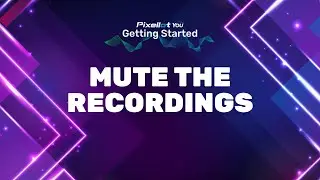 How do I mute the recordings?