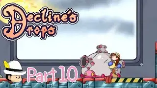 Decline's Drops part 10 