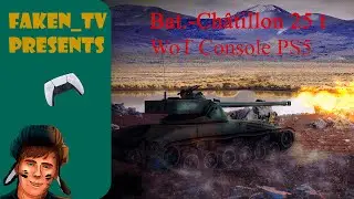 Bat.-Chat. 25T Гайд WoT Console PS5