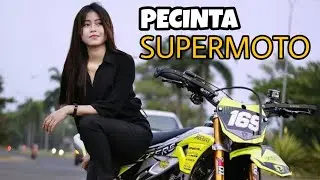 GALERY CEWEK CANTIK PECINTA SUPERMOTO || storyWA #KLX #CRF #Supermotocantik