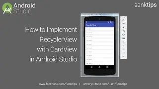 How to Implement RecyclerView with CardView in Android Studio | Sanktips