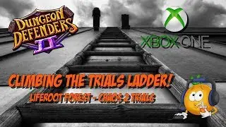 DD2 First Chaos 2 Trials Win Xbox One! Liferoot Forest!
