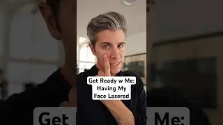 Getting My Face Lasered?!?
