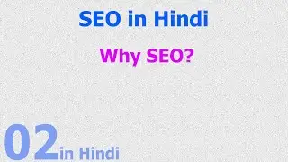Search Optimization in Hindi - Why SEO?