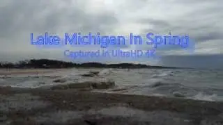 Lake Michigan in Spring UltraHD 4K