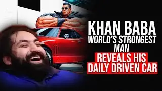 Khan Baba World's Strongest Man Reveals His Daily Driven Car