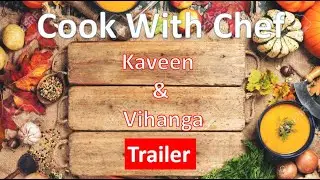 Cook With Chef Kaveen & Vihanga | Trailer | Think Plus | 4K