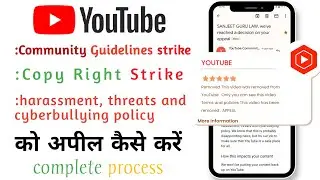 How To Appeal Community Guidelines strike or harassment, threats and cyberbullying policy..