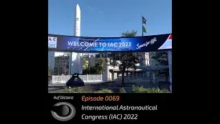 International Astronautical Congress (IAC) 2022