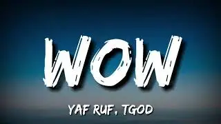 Yaf-Ruf x TGod (ሀበሻንMeme) - WOW (Lyrics) Ethiopian Music