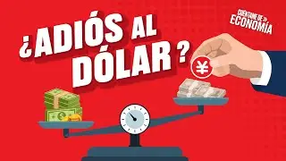 Adiós al dólar...  ¡Hola al yuan! (Episodio 17) | Cuéntame de Economía 