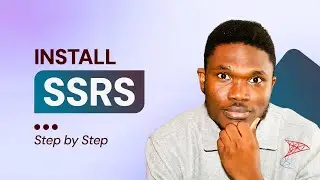 Part 3: How to Install SSRS