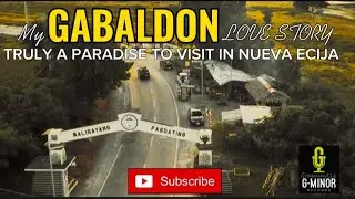 MY GABALDON LOVE STORY, GABALDON, NUEVA ECIJA PHILIPPINES #dupingariver