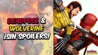 Opinión ¡Sin Spoilers! 🌯DEADPOOL AND WOLVERINE