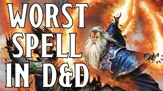 The Worst Spell in Dungeons & Dragons