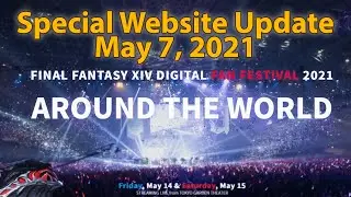 Digital Fan Festival Special Website Update | May 7 2021 | FFXIV