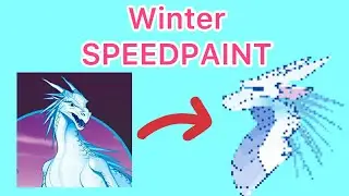 🔥 WINGS OF FIRE - WINTER SPEEDPAINT ❄️