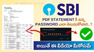 How to open SBI PDF statement password || JAI MOBILE TELUGU
