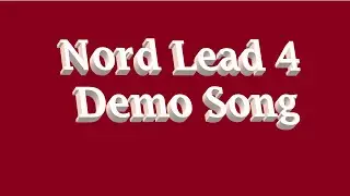 Nord Lead 4 Demo song by Muziksculp