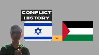 The History of the Israeli-Palestinian Conflict