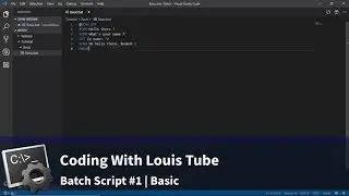 Batch Script #1 | Coding With Louis Tube