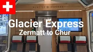 Swiss Trains: Riding the Glacier Express - Zermatt to Chur