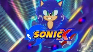 Sonic X Intro (Sonic Movie Version)