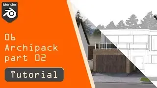 Blender Arch Viz Series (Video_06: Archipack Part 2)